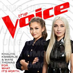 For What It&rsquo;s Worth - Khaliya Kimberlie, Maye Thomas