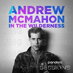 Pandora Sessions: Andrew McMahon In The Wilderness - Andrew McMahon in the Wilderness