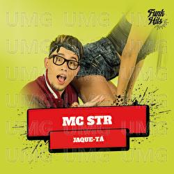 Jaque-t&aacute; - Mc Str