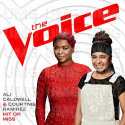 Hit Or Miss - Ali Caldwell, Courtnie Ramirez