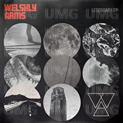 Legendary - EP - Welshly Arms