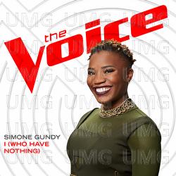 I (Who Have Nothing) - Simone Gundy