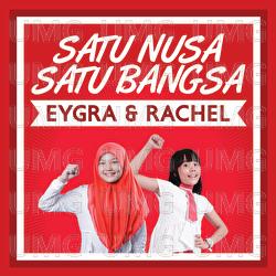 Satu Nusa Satu Bangsa - Eygra, Rachel