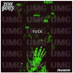 Yuck - ZEKE BEATS