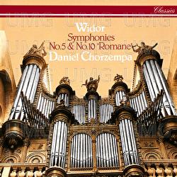 Widor: Organ Symphonies Nos. 5 & 10