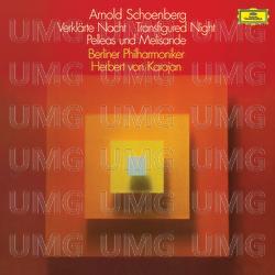 Schoenberg: Verklärte Nacht, Op.4; Pelléas und Mélisande, Op.5