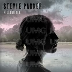Pillowtalk - Stevie Parker