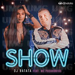 Show - DJ Batata, MC Pocahontas