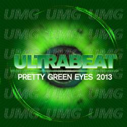 Pretty Green Eyes - Ultrabeat