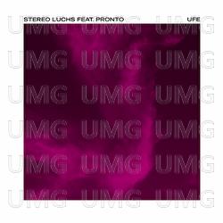 Ufe - Stereo Luchs, Pronto