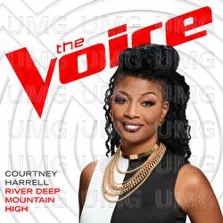 River Deep Mountain High - Courtney Harrell