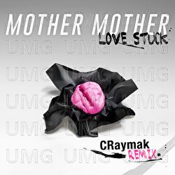 Love Stuck - Mother Mother