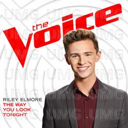 The Way You Look Tonight - Riley Elmore
