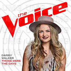 Those Were The Days - Darby Walker