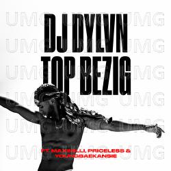Top Bezig - DJ DYLVN, MaxiMilli, Priceless