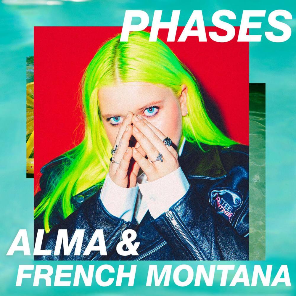 Phases - ALMA, French Montana