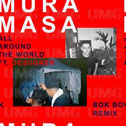 All Around The World - Mura Masa, Desiigner