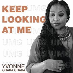 Keep Looking At Me - Yvonne Chaka Chaka