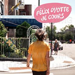 Je cours - F&eacute;lix Dyotte