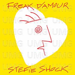 Freak d'amour - Stefie Shock