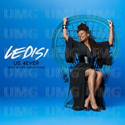 Us 4ever - Ledisi, BJ The Chicago Kid