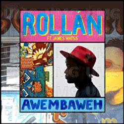 Awembaweh - ROLL&Agrave;N, James Watss