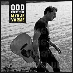 Mykje varme - Odd Nordstoga