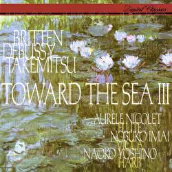 Takemitsu: Toward the Sea III / Debussy: Sonata for Flute, Viola & Harp / Britten: Lachrymae / Honegger: Petite Suite / Denisov: Duo