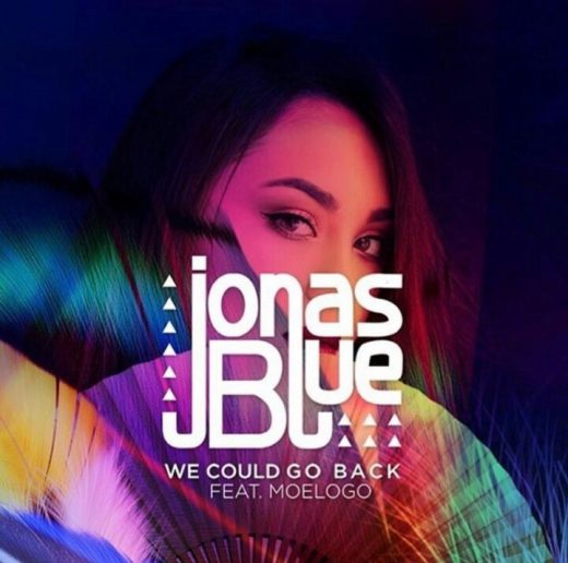 We Could Go Back - Jonas Blue, Moelogo