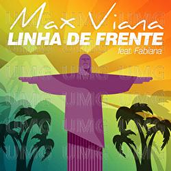 Linha De Frente - Max Viana, Fabiana