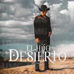 El Hijo Del Desierto - El Dasa
