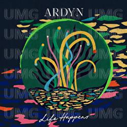 Life Happens - Ardyn