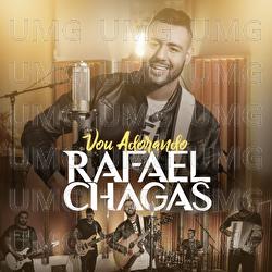 Vou Adorando - Rafael Chagas