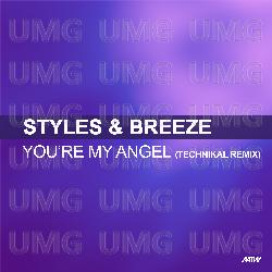 You're My Angel - Styles & Breeze