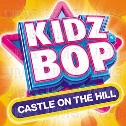 Castle On The Hill - KIDZ BOP Kids