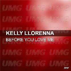Before You Love Me - Kelly Llorenna