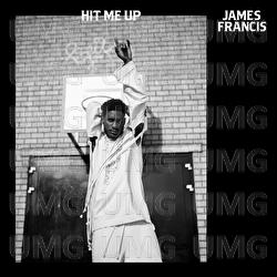 Hit Me Up - James Francis