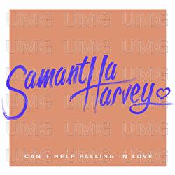 Can&rsquo;t Help Falling In Love - Samantha Harvey