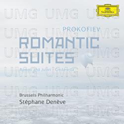 Prokofiev: Romantic Suites - Stéphane Denève, Brussels Philharmonic