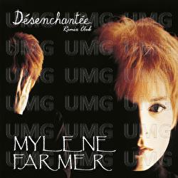 D&eacute;senchant&eacute;e - Myl&egrave;ne Farmer