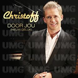 Door Jou (Nieuw Geluk) - Christoff