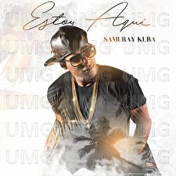 Estoy Aqu&iacute; - Samuray Kuba