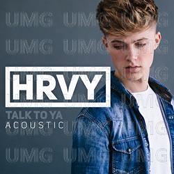 Talk To Ya - HRVY