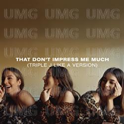 That Don’t Impress Me Much - HAIM