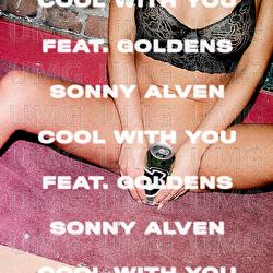 Cool With You - Sonny Alven, GOLDENS