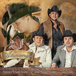 A&ntilde;oranza - Francisco "El Gallo" Elizalde, Jes&uacute;s "El Flaco" Elizalde, Joel Elizalde