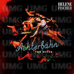Achterbahn - Helene Fischer