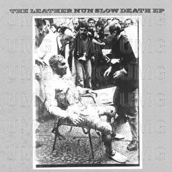 Slow Death - EP - The Leather Nun