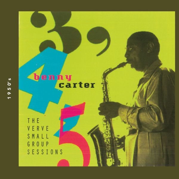3,4,5 The Verve Small Group Sessions - Benny Carter