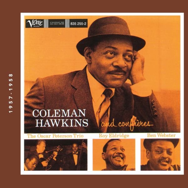 Coleman Hawkins And Confreres